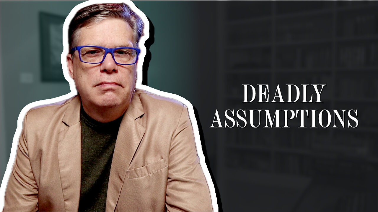 Deadly Assumptions | Scott Klusendorf | The Case for Life