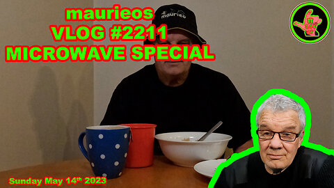 maurieos VLOG #2211 MICROWAVE SPECIAL
