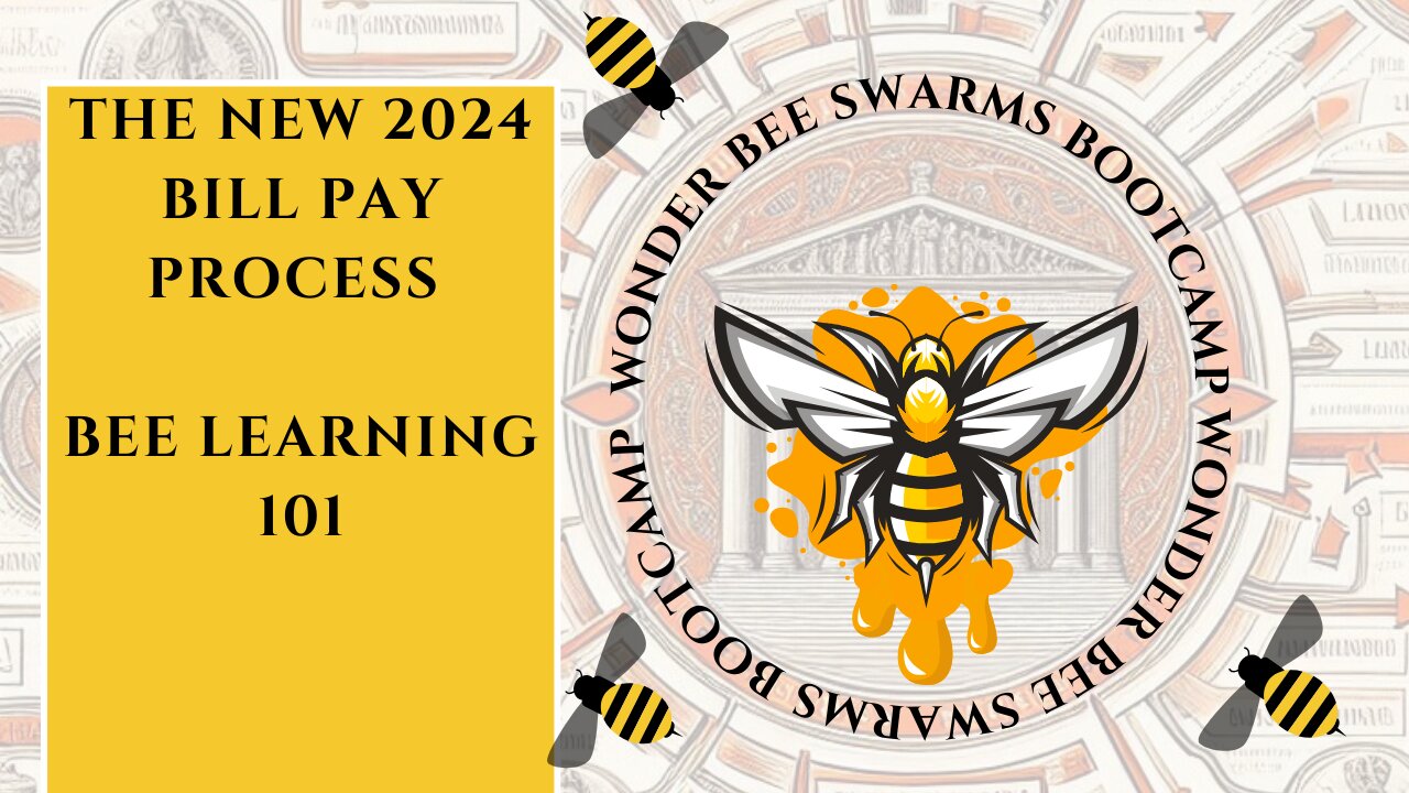 THE NEW 2024 BILL PAY PROCESS - BEE LEARNING 101