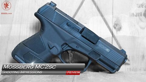 Mossberg MC2sc Shooting Impressions