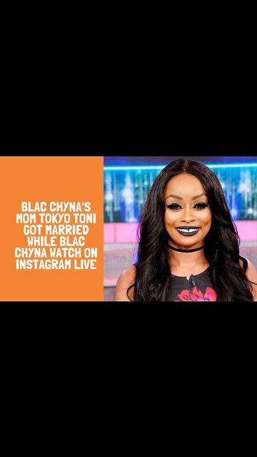 Blac Chyna's Mom Tokyo Toni Got Married While Blac Chyna Watch On Instagram Live