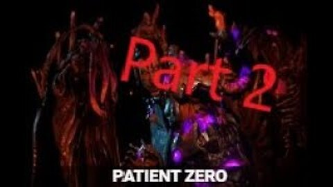 Patient Zero Quest Part 2