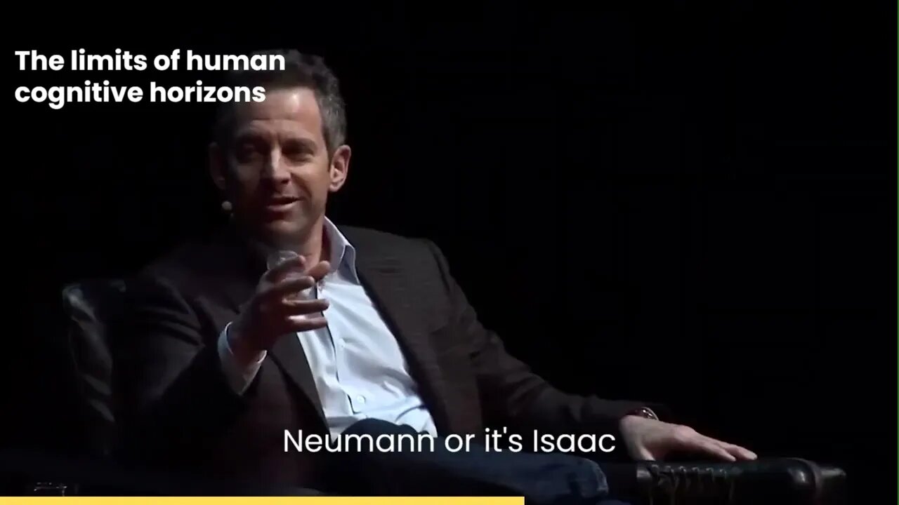 Human Cognitive Limits - Sam Harris & Brian Greene