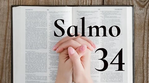 SALMO 34 - Encontrar Força em Tempos Difíceis: Um Versículo da Bíblia para Ajudar - Vídeo 35