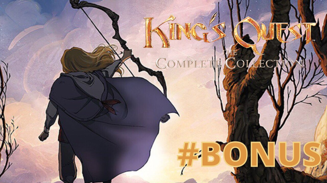 REINE GWENDOLYN - Let's Play : King's Quest BONUS