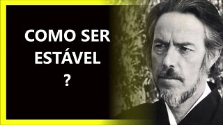 COMO SER ESTÁVEL, ALAN WATTS DUBLADO