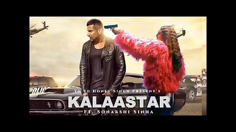 Kalaastar teaser/ honey singh