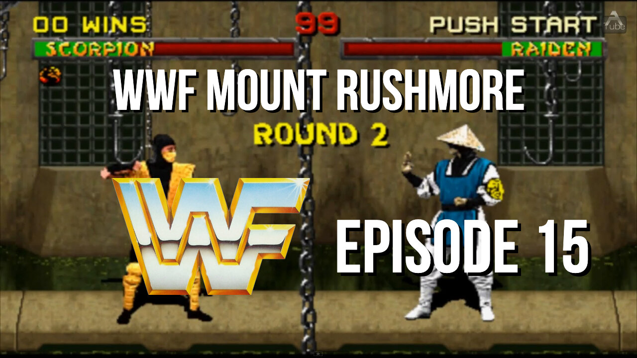 Episode 15 - The WWF Mount Rushmore – Round 2