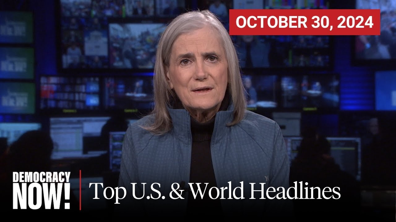 Top U.S. & World Headlines — October 30, 2024