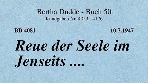 BD 4081 - REUE DER SEELE IM JENSEITS ....