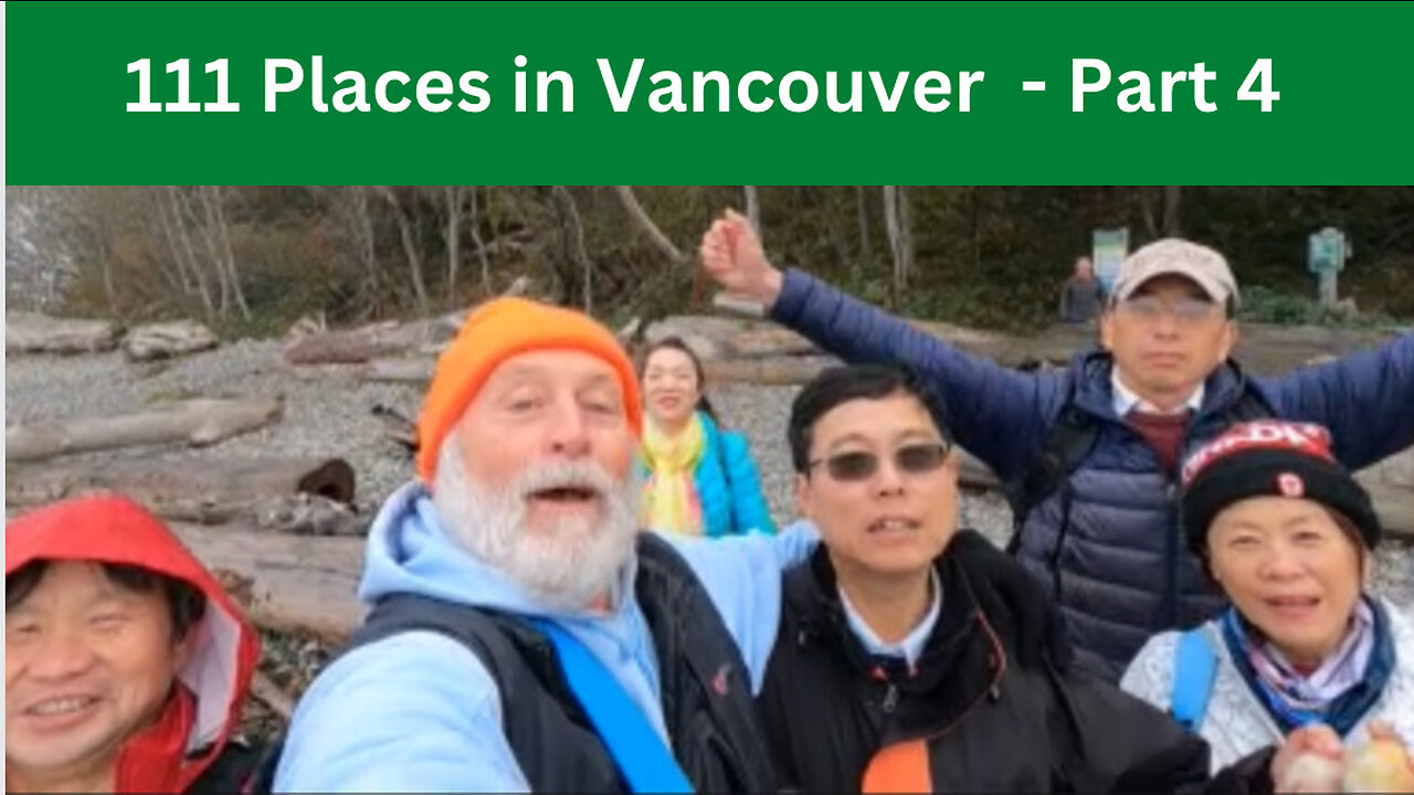 111 Places in Vancouver you must not miss - let’s go together - Part 4