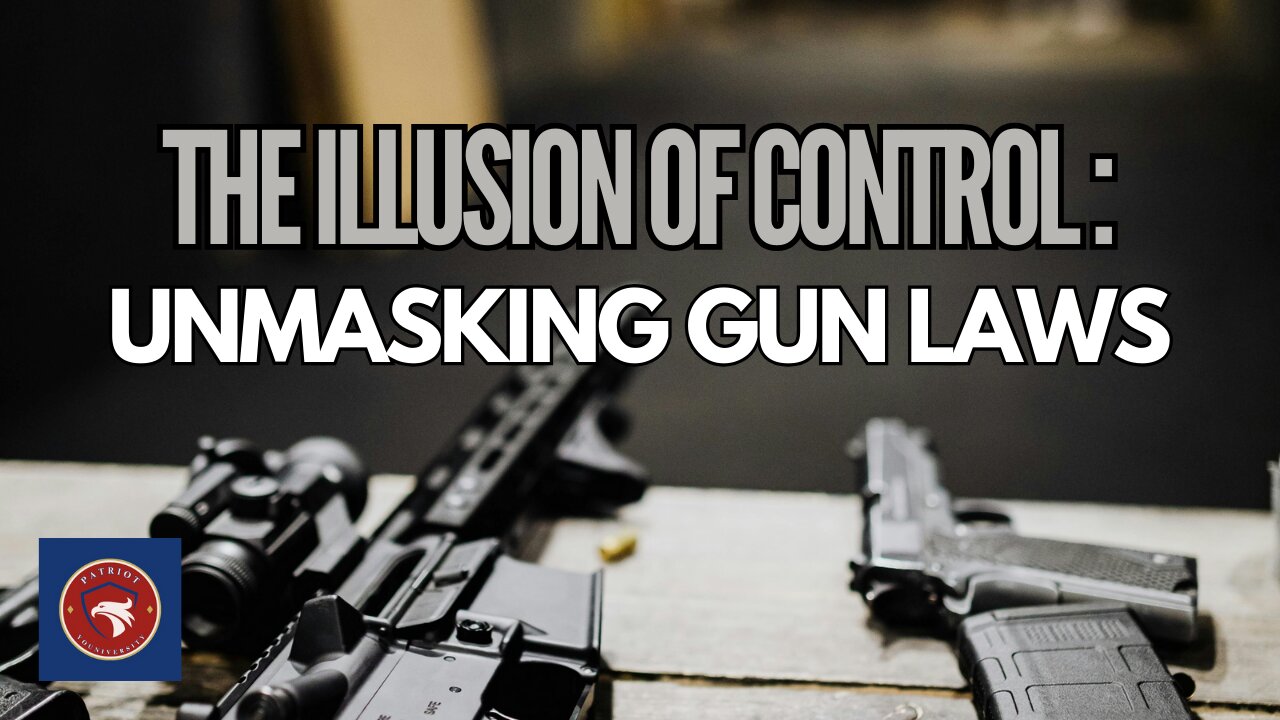 The Illusion of Control: Unmasking Gun Laws