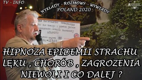 HIPNOZA MEDIALNA EPIDEMII STRACHU LĘKU CHORÓB ZAGROŻENIA NIEWOLI CIEMNOŚCI I CO DALEJ ?/2020©TV INFO