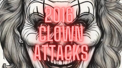 When Clowns Turned Sinister: Unraveling The 2016 Clown Panic