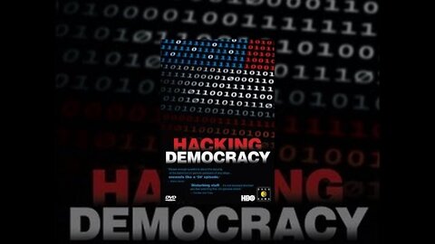 "Hacking Democracy"