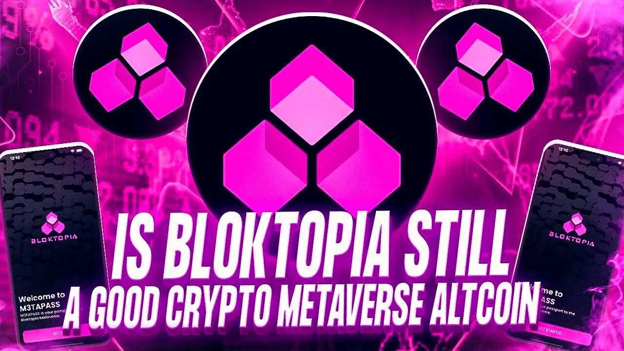 IS BLOKTOPIA STILL A GOOD CRYPTO METAVERSE ALTCOIN