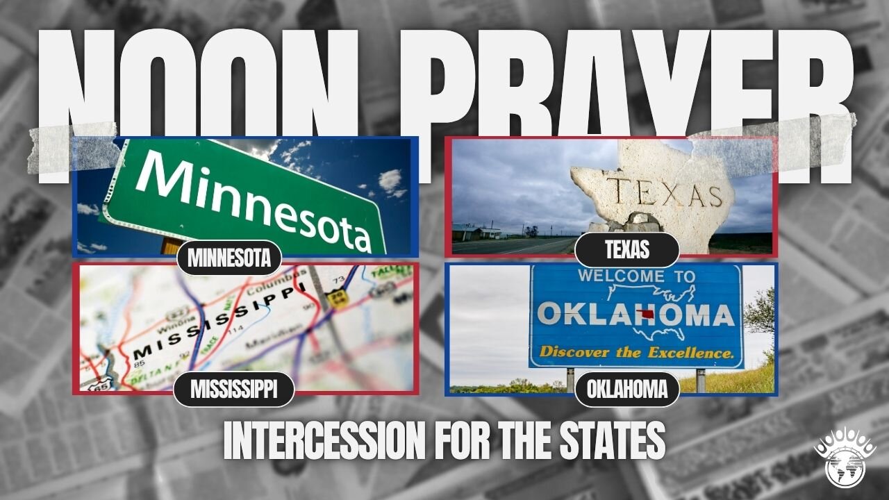 🔵 Texas, Mississippi, Minnesota, Oklahoma | Noon Prayer | 8/13/2024