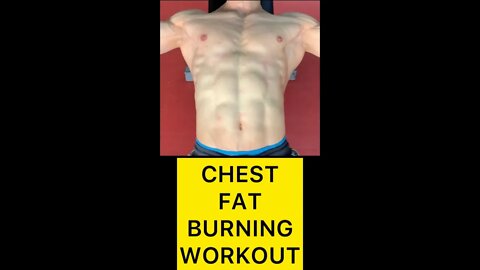 CHEST FAT BURNING WORKOUT #shorts