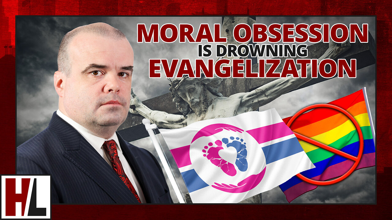 Moral Obsession Is Drowning Evangelization | Hard Line