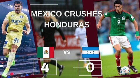 Nations League Showdown: | Mexico Dominates Honduras 4-0 to Reach Final Four! | The World in Focus