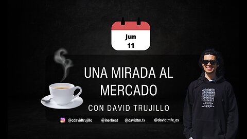 Una Mirada al Mercado - Junio 11, 2023