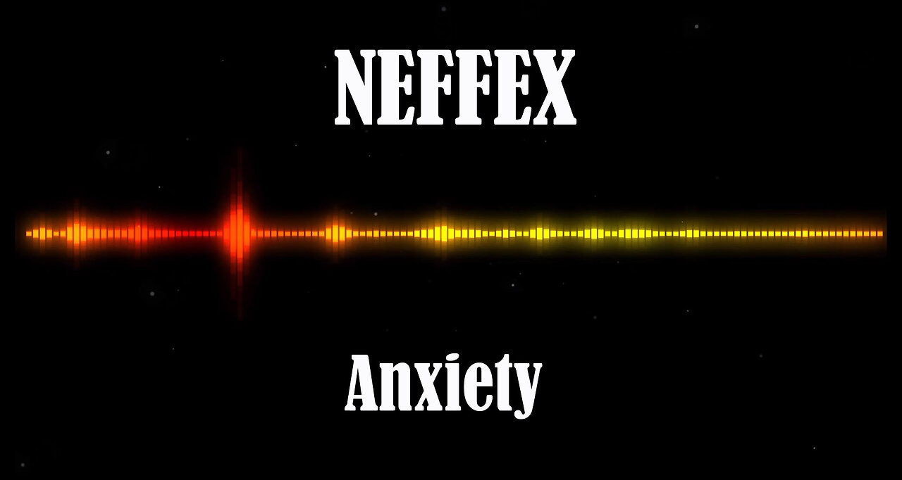 NEFFEX - Anxiety