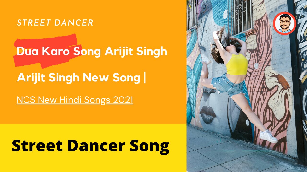 Dua Karo Song Arijit Singh | Arijit Singh New Song | Street Dancer Song | NCS New Hindi Songs 2021 |