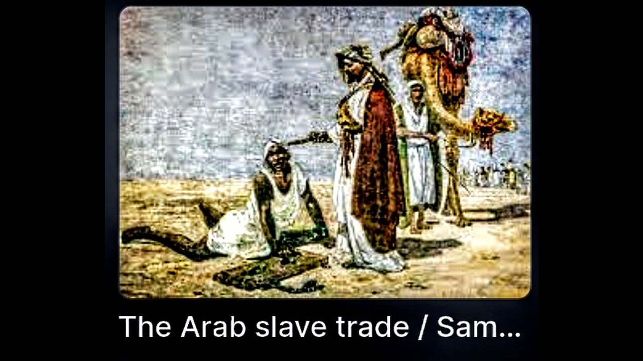 The Arab [African] Slave Trade Deception