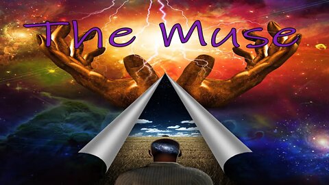 Harnessing The Power of The Muse