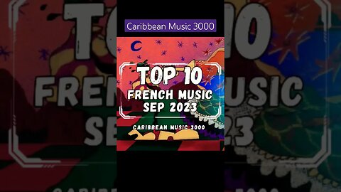 Top 10 French Music | SEP 2023#Top10 #Frenchmusic #caribbeanmusic #viral #shorts #reels #fyp