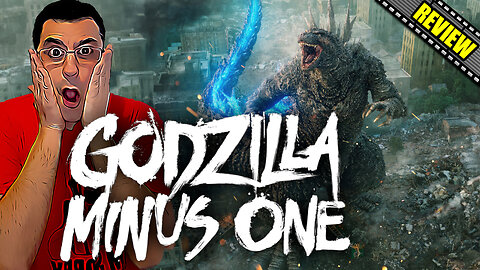 Godzilla Minus One - Movie Review