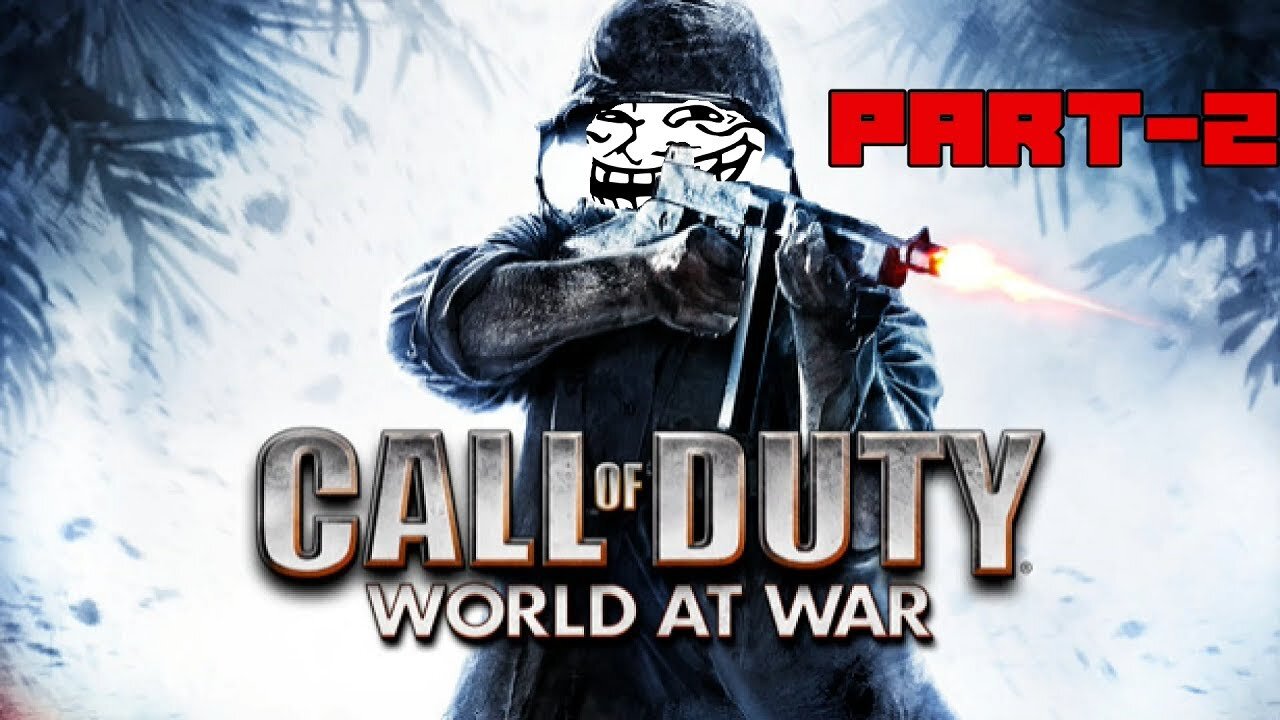 Call Of Duty World At War: Part-2 (Little Resistance)