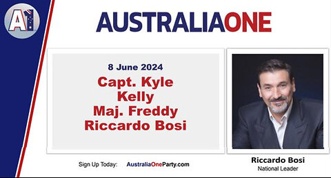 AustraliaOne party (A1) - PART 3: Capt. Kyle and Maj. Freddy (8 June 2024)