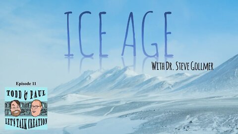 Episode 11: Ice Age (feat. Dr. Steve Gollmer)