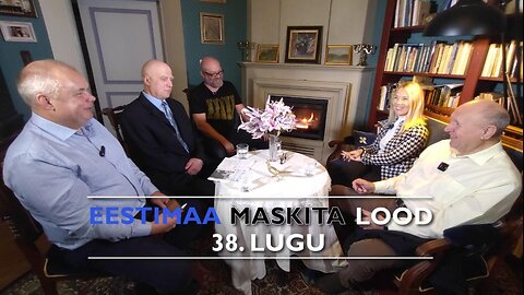 Eestimaa maskita lood. 38. lugu