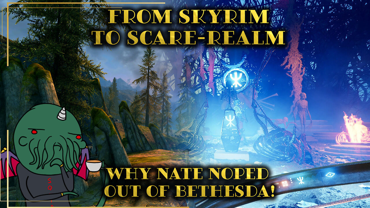 From Skyrim to Scare-Realm: Why Nate Noped Out of Bethesda!