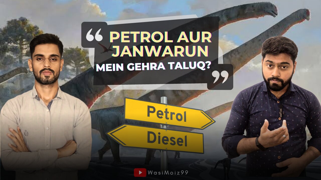 Petrol aur Janwarun Mein Gehra Taluq?? | Petrol Kaise Banta Hai?