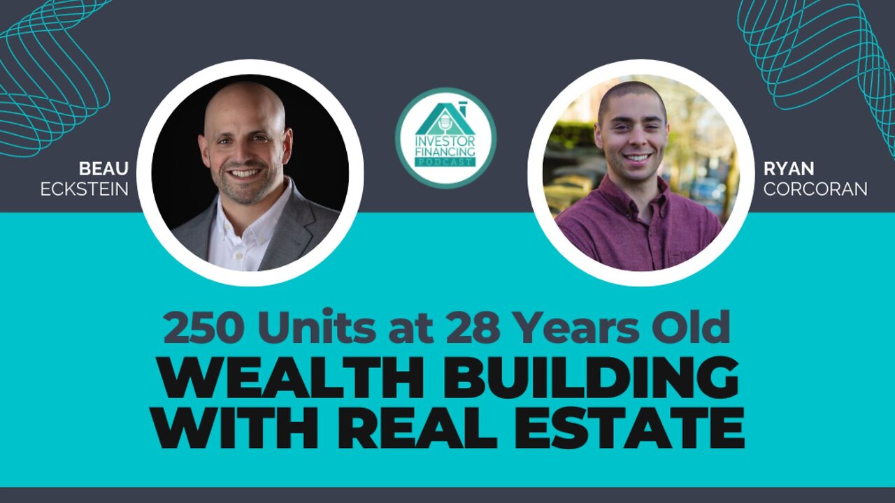 250 Units at 28 Years Old - [Wealth Building with Real Estate]