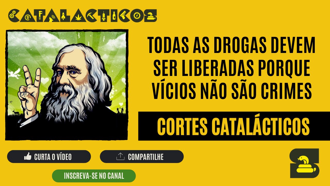 [CORTES] TODAS as DROGAS devem ser LIBERADAS porque VÍCIOS NÃO SÃO CRIMES