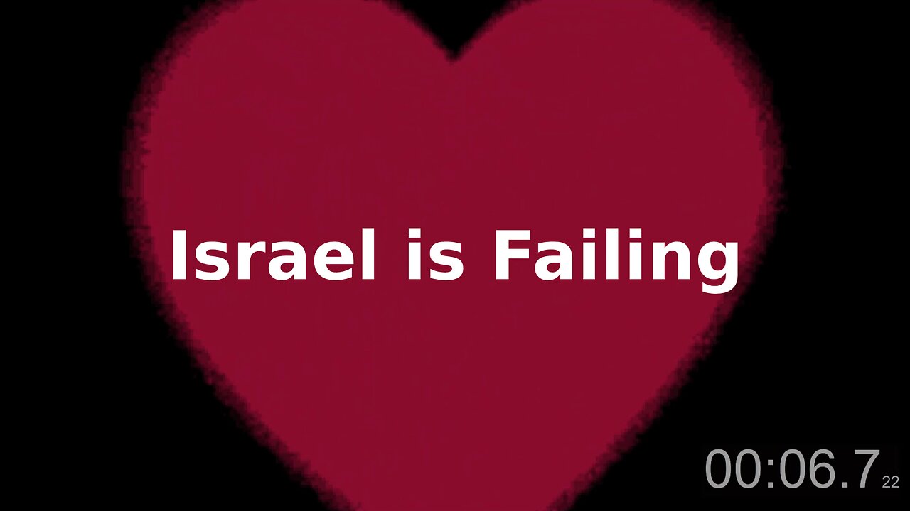 Israel is Failing