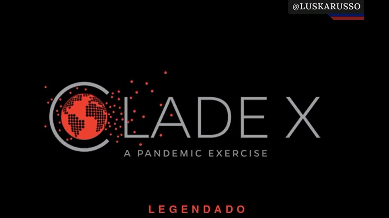 CLADE X - O EXPERIMENTO PANDÊMICO