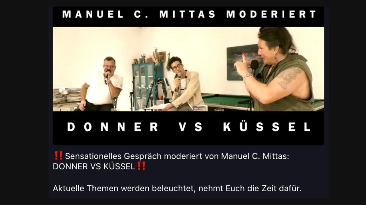 ‼️Sensationelles Gespräch moderiert von Manuel C. Mittas: DONNER VS KÜSSEL‼️