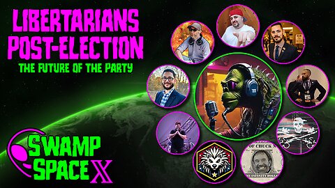 Libertarians Post-Election: The Future of the Party | SwampSpaces on 𝕏