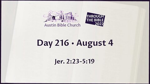 Through the Bible 2022 (Day 216)