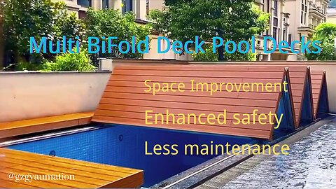 What are Multi Bi-Folding Deck Pool Decks?