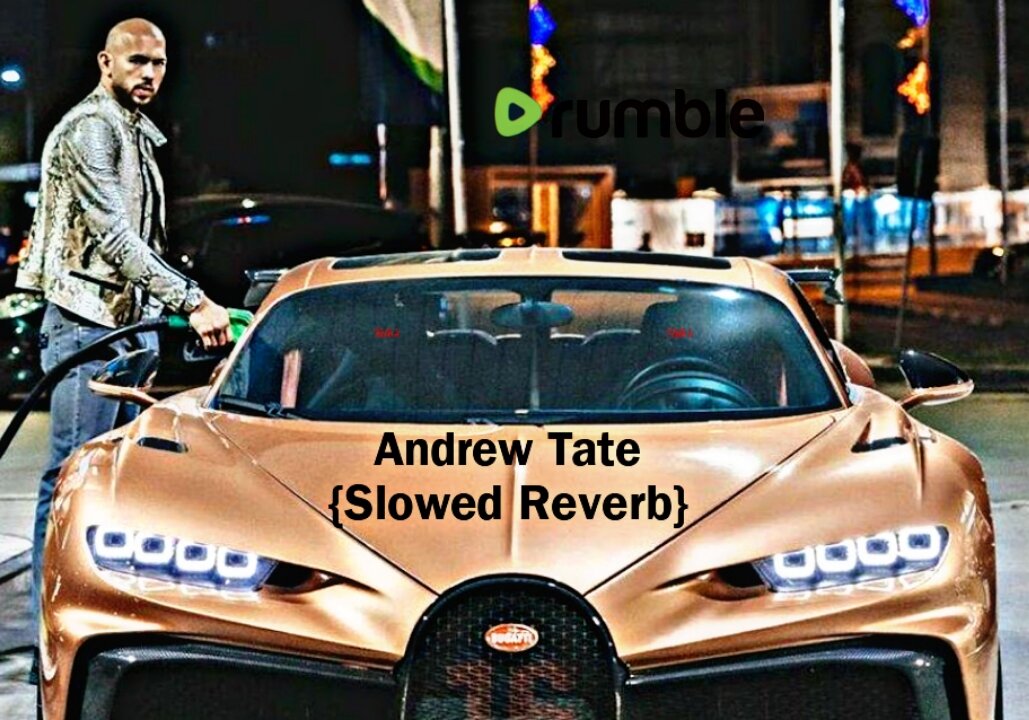 Andrew Tate's Theme Song ( Slowed & Reverb ) bass bosted 4K