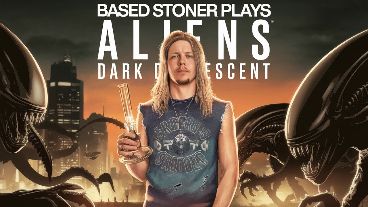 based stoner plays aliens dark descent | what have i done?|