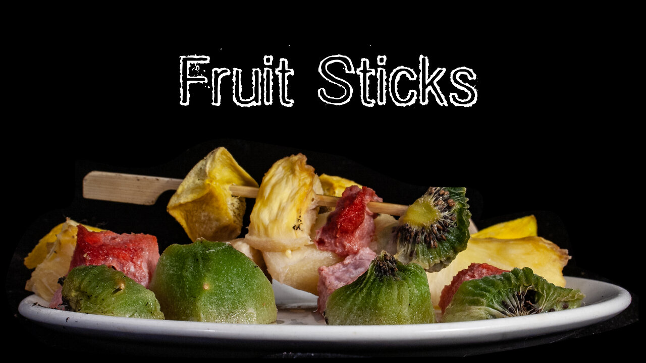 Fruit Sticks - A rather fruity time lapse