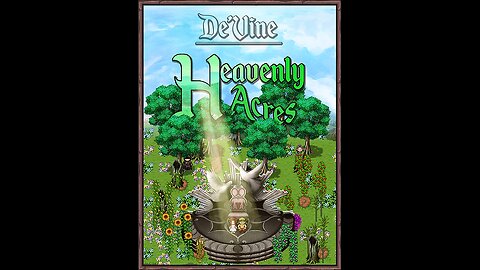 De'Vine: Heavenly Acres