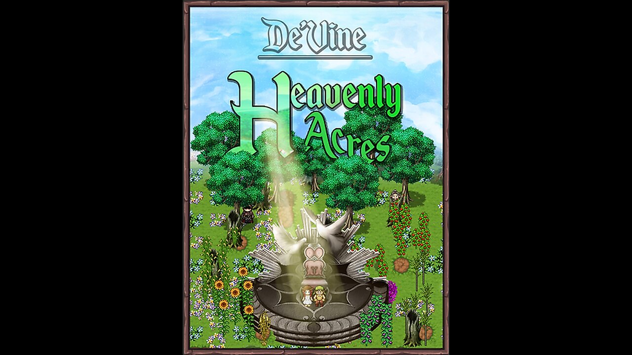 De'Vine: Heavenly Acres